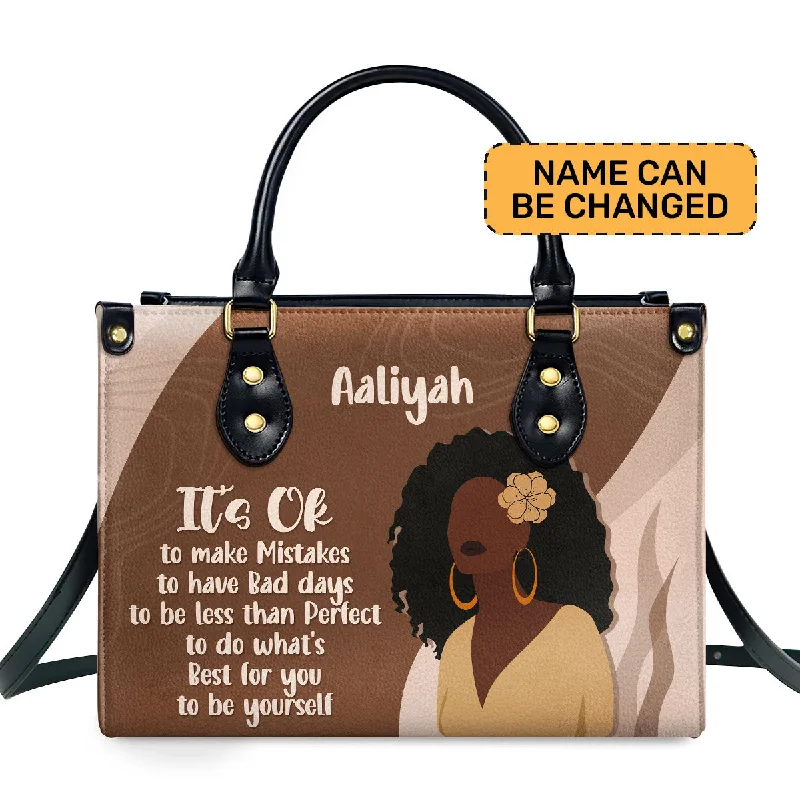 It Is Ok To Be Less Than Perfect - Personalized Leather Hand Bag STB105